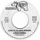 7inch Vinyl Single - Steve Kipner - Love Is Its Own Reward