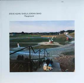 Steve Kuhn / Sheila Jordan Band - Playground