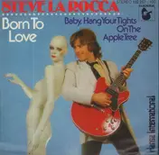 Steve La Rocca - Born To Love