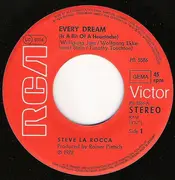 7inch Vinyl Single - Steve La Rocca - Every Dream (Is A Bit Of A Heartache)