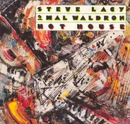 Steve Lacy / Mal Waldron - Hot House