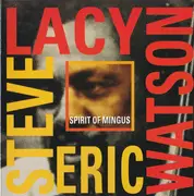 CD - Steve Lacy / Eric Watson - Spirit Of Mingus