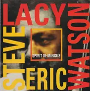 Steve Lacy / Eric Watson - Spirit of Mingus