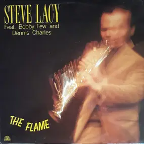 Steve Lacy - The Flame