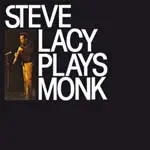 Steve Lacy - Plays Monk