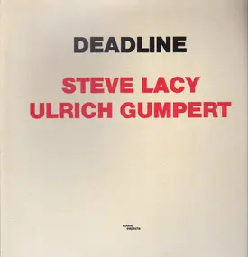 Steve Lacy - Deadline