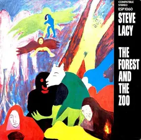Steve Lacy - The Forest and the Zoo