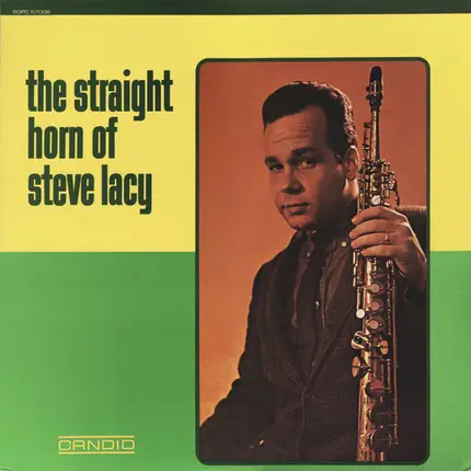 Steve Lacy - The Straight Horn of Steve Lacy