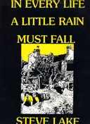 Steve Lake - In Every Life A Little Rain Must Fall