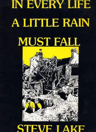 Steve Lake - In Every Life A Little Rain Must Fall