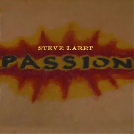 Steve Laret - Passion