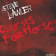 Steve Lawler - Courses For Horses