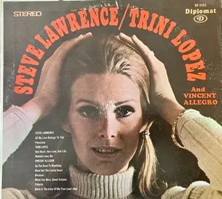 Steve Lawrence , Trini Lopez , Vincent Allegro - Steve Lawrence / Trini Lopez And Vincent Allegro