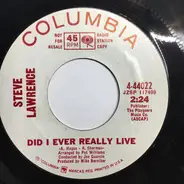 Steve Lawrence - Did I Ever Really Live