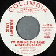 Steve Lawrence - I'm Making The Same Mistakes Again