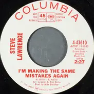 Steve Lawrence - I'm Making The Same Mistakes Again