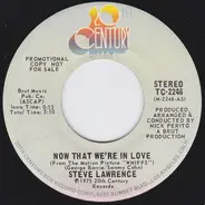 Steve Lawrence - Now That We're In Love