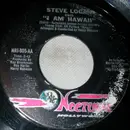 7inch Vinyl Single - Steve Logan - I am Hawaii/Failure to communicate