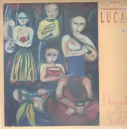 Steve Lucas - Bought And Sold