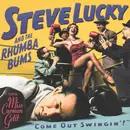 CD - Steve Lucky & The Rhumba Bums Featuring Miss Carmen Getit - Come Out Swingin'