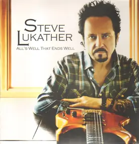 Steve Lukather - All's Well That Ends Well