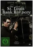 Steve McQueen a.o. - The Great St. Louis Bank Robbery