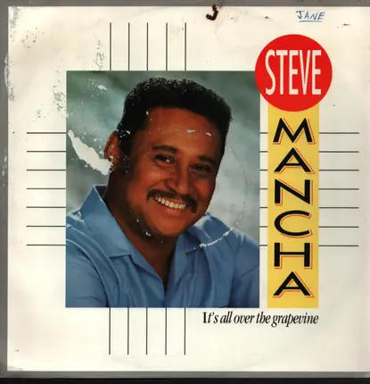 Steve Mancha - It's All Over The Grapevine