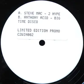 Steve Mac - 2 Hype / Big Time Disco