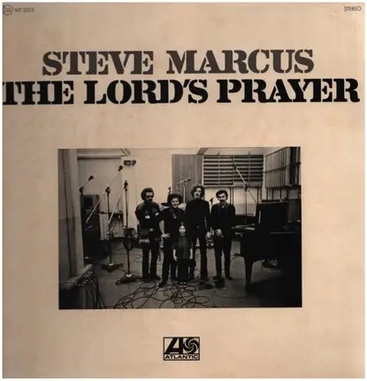 Steve Marcus - The Lord's Prayer