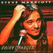 Steve Marriott - RAINY CHANGES