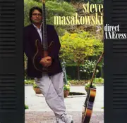 CD - Steve Masakowski - Direct AXEcess