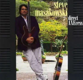 Steve Masakowski - Direct Axecess