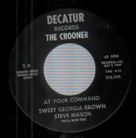 Steve Mason - At Your Command Sweet Georgia Brown / Poor Butterfly