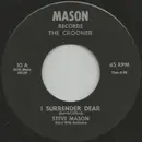 7inch Vinyl Single - Steve Mason - I Surrender Dear