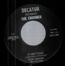 7inch Vinyl Single - Steve Mason - It Isn't Fair / A Ghost Of A Chance