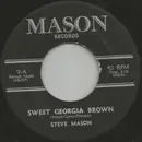 7inch Vinyl Single - Steve Mason - Sweet Georgia Brown