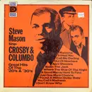 LP - Steve Mason - Steve Mason Sings Crosby & Columbo: Great Hits Of The '20's & '30's