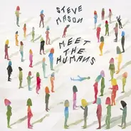 Steve Mason - Meet The Humans