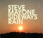 CD - Steve Mayone - Sideways Rain - Digisleeve