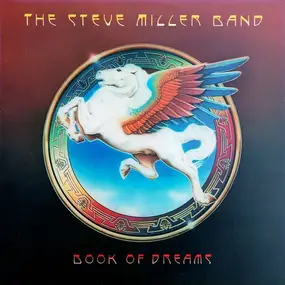 Steve Miller Band - The Book Of Dreams