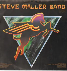 Steve Miller Band - The Very Best Of Steve Miller Band