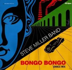 Steve Miller Band - Bongo Bongo