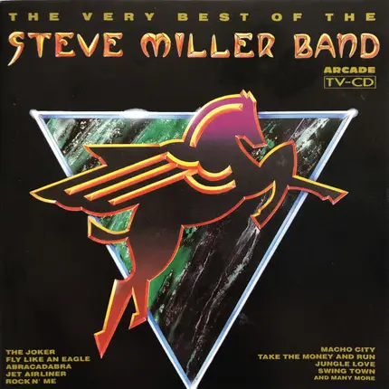 Steve Miller Band - The Very Best Of Steve Miller Band