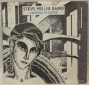 7inch Vinyl Single - Steve Miller Band - I Wanna Be Loved