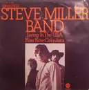 7inch Vinyl Single - Steve Miller Band - Living In The U.S.A. / Kow Kow Calqulator
