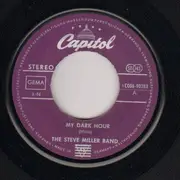 7inch Vinyl Single - Steve Miller Band - My Dark Hour / Song For Our Ancestors