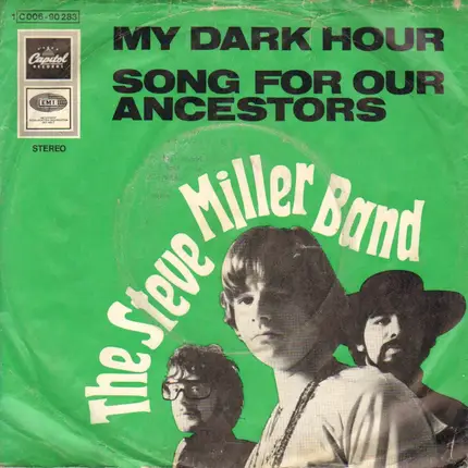 Steve Miller Band - My Dark Hour / Song For Our Ancestors
