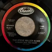 7inch Vinyl Single - Steve Miller Band - Nobody But You Baby