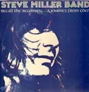 LP - Steve Miller Band - Recall The Beginning...A Journey From Eden - 6-P-Gatefold