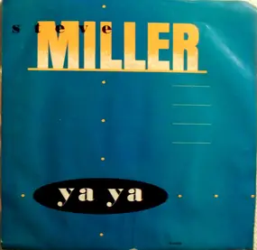 Steve Miller Band - Ya Ya